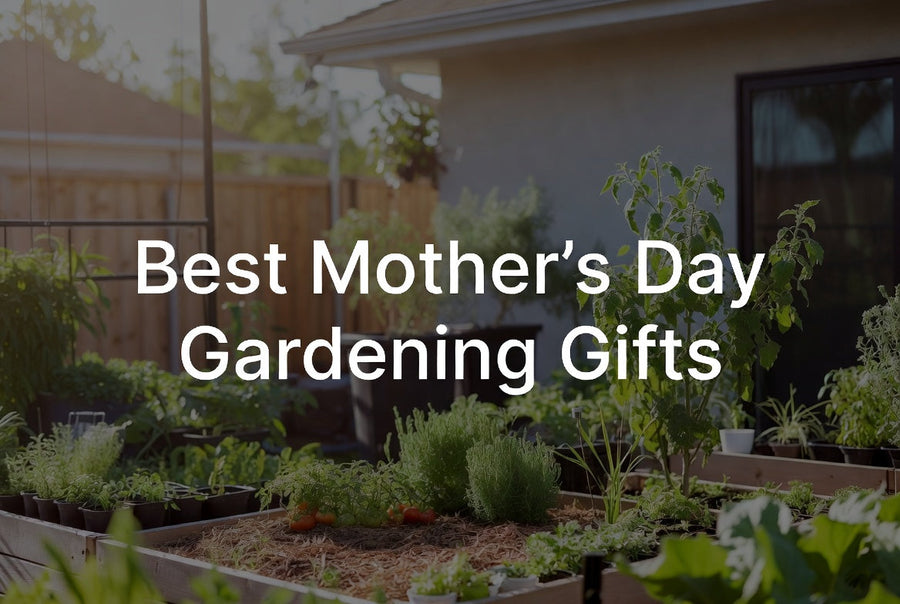 Backyard vegetable and herb garden with the text Best Mother's Day Gardening Gifts