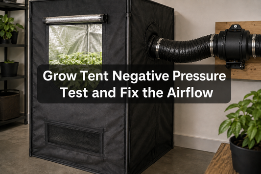 Grow tent walls gently pulling inward during a negative pressure airflow test